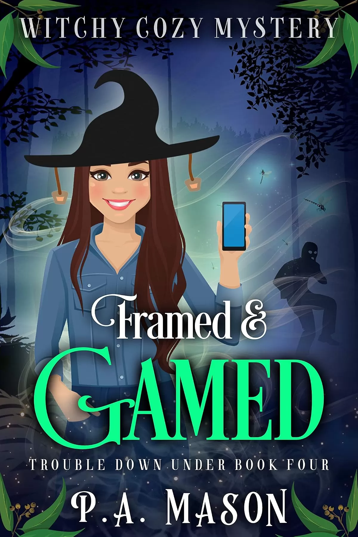 Framed & Gamed: Small town cozy meets Australian adventure in this paranormal mystery with a twist! (Trouble Down Under #4) by P.A. Mason
