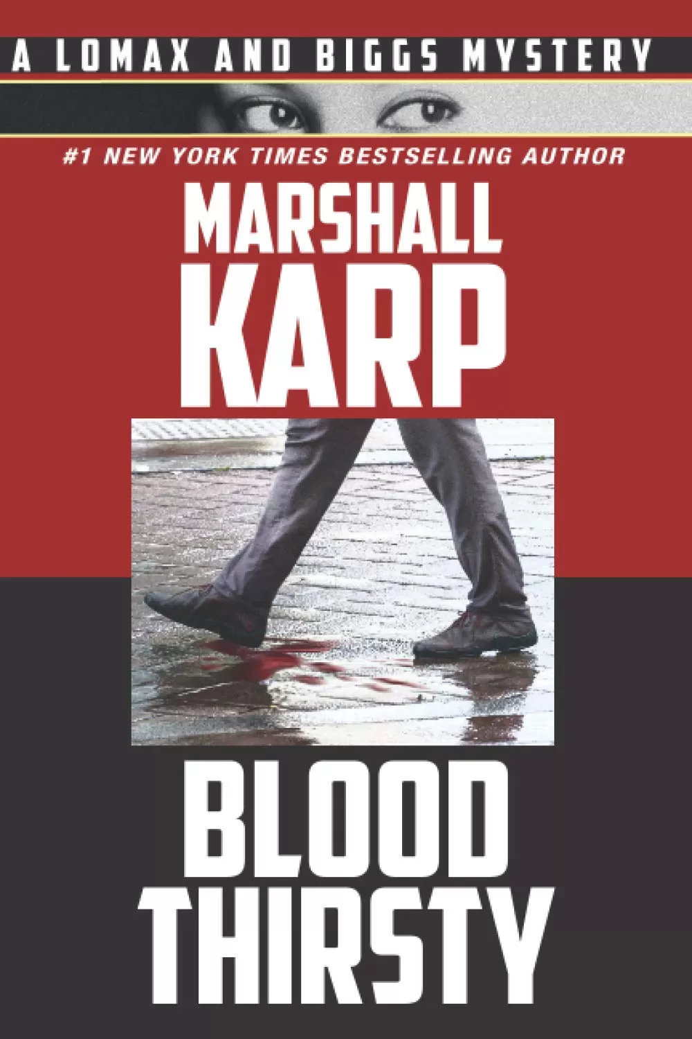 Bloodthirsty (A Lomax and Biggs Mystery #2) by Marshall Karp