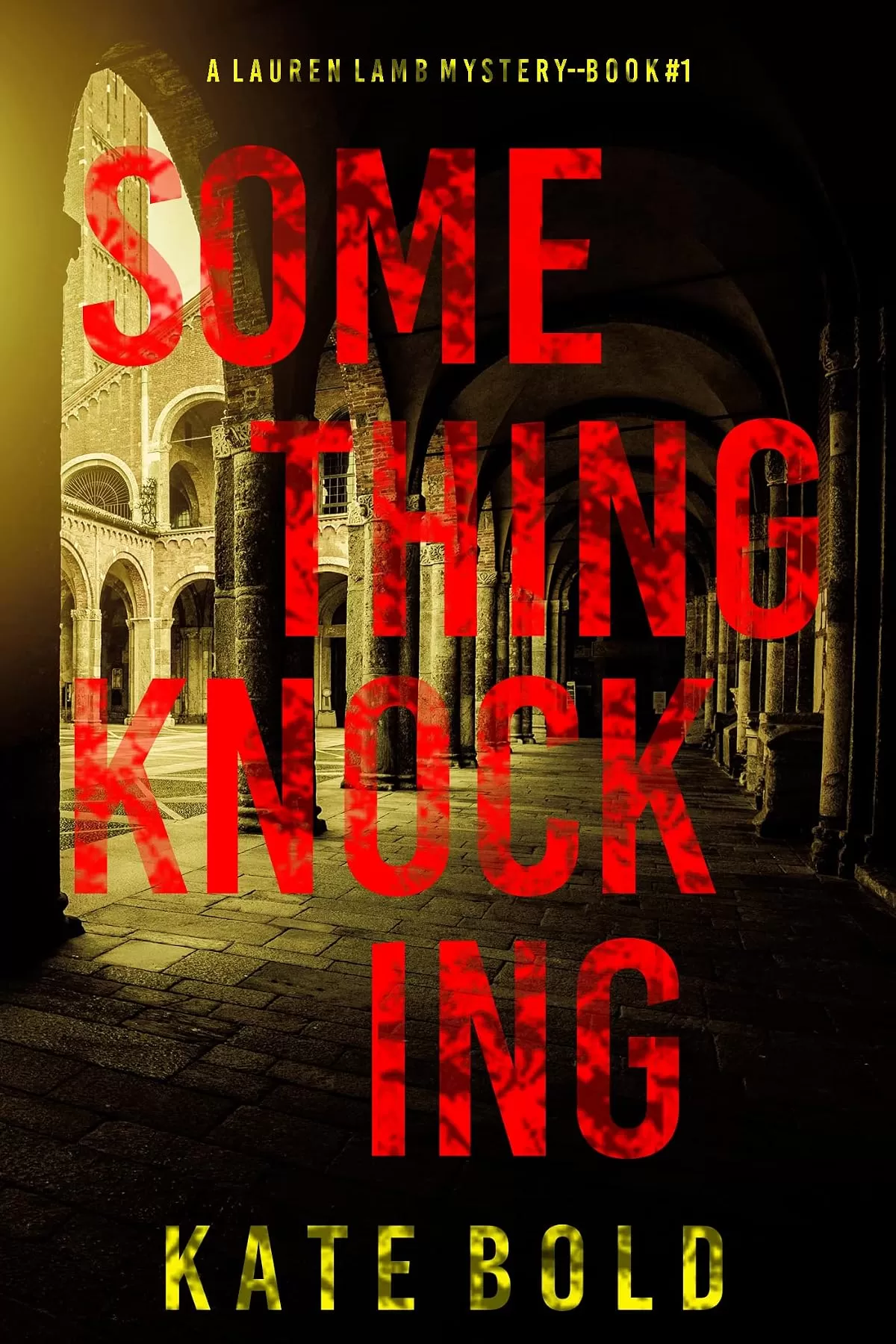 Something Knocking (Lauren Lamb #1) by Kate Bold