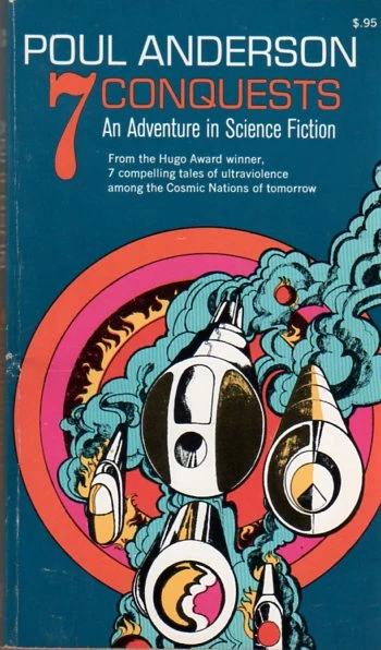 7 Conquests by Poul Anderson