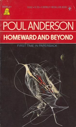 Homeward and Beyond by Poul Anderson