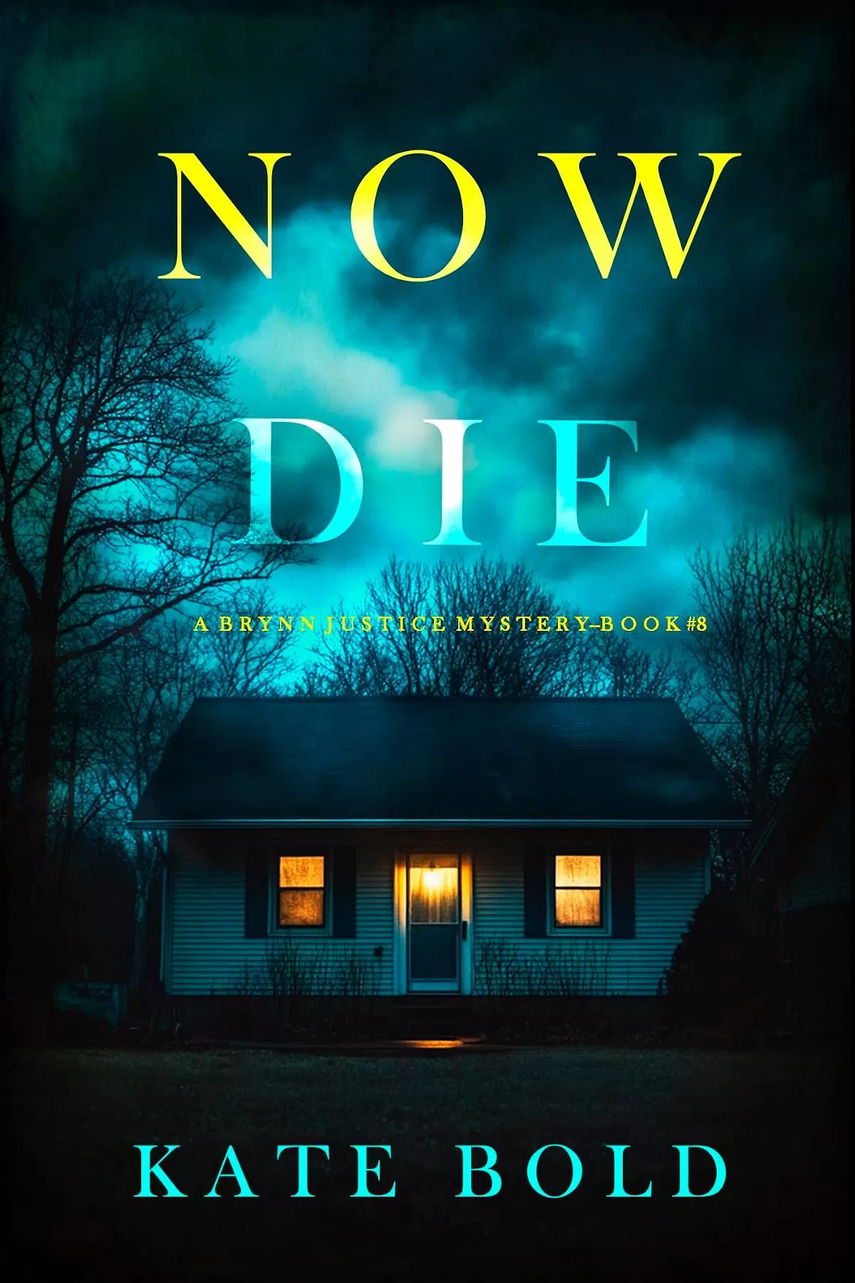 Now Die
