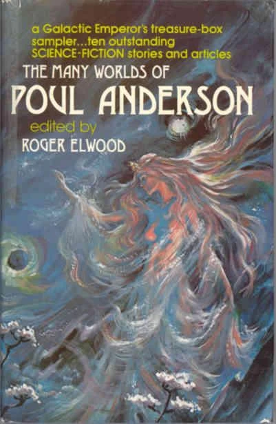 The Many Worlds of Poul Anderson by Poul Anderson
