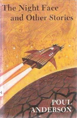 The Night Face and Other Stories by Poul Anderson