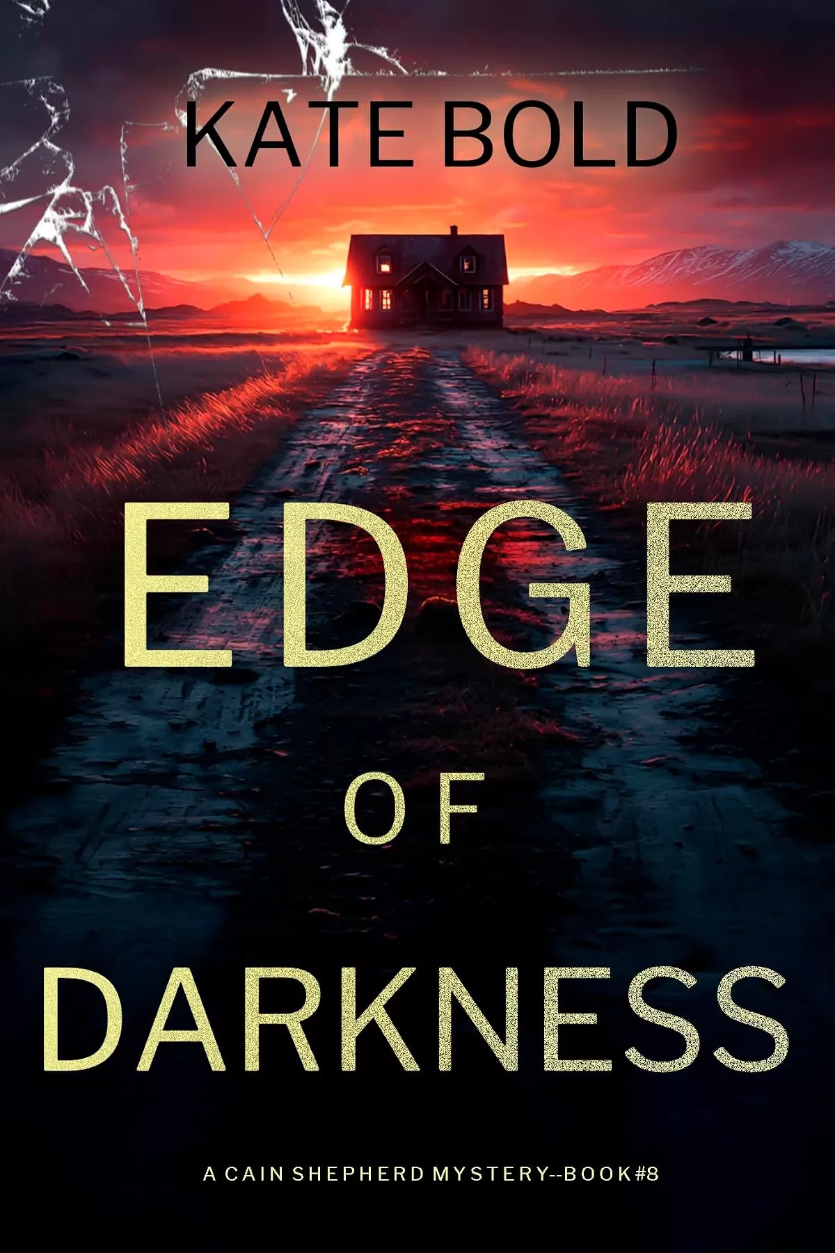 Edge of Darkness (Cain Shepherd #8) by Kate Bold