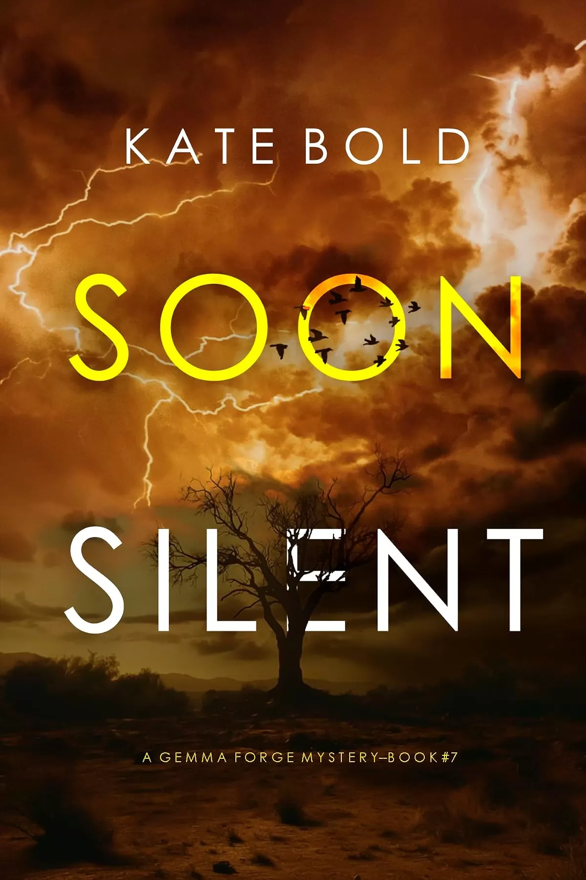 Soon Silent (Gemma Forge #7) by Kate Bold