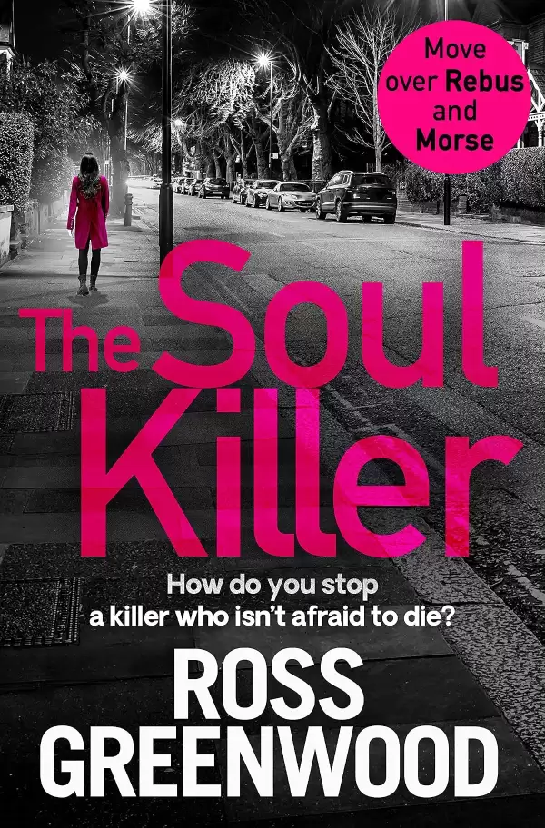 The Soul Killer (DI Barton #2) by Ross Greenwood