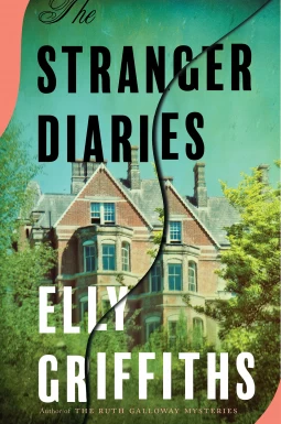 The Stranger Diaries (Harbinder Kaur #1) by Elly Griffiths