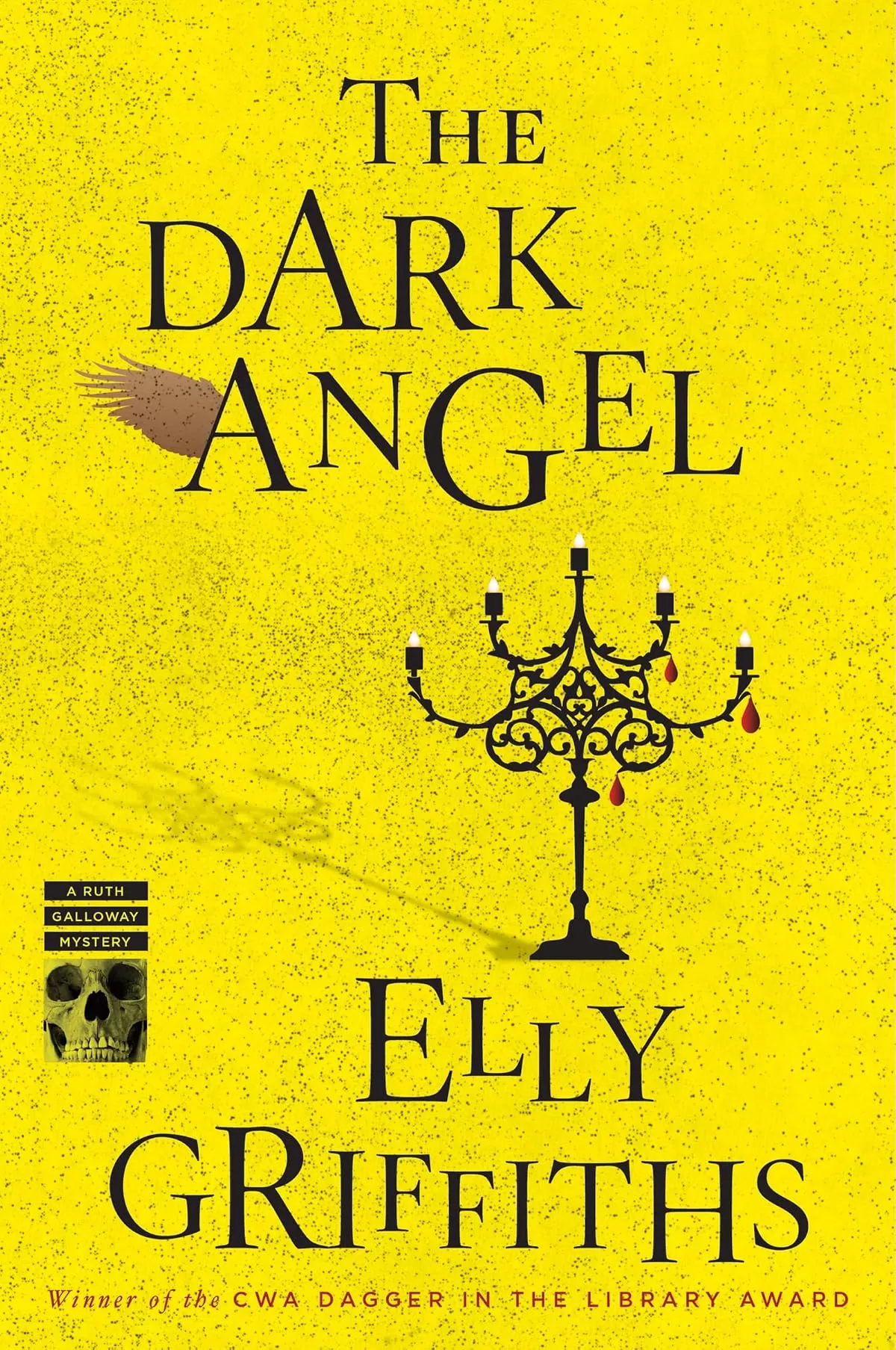 The Dark Angel (Ruth Galloway #10) by Elly Griffiths