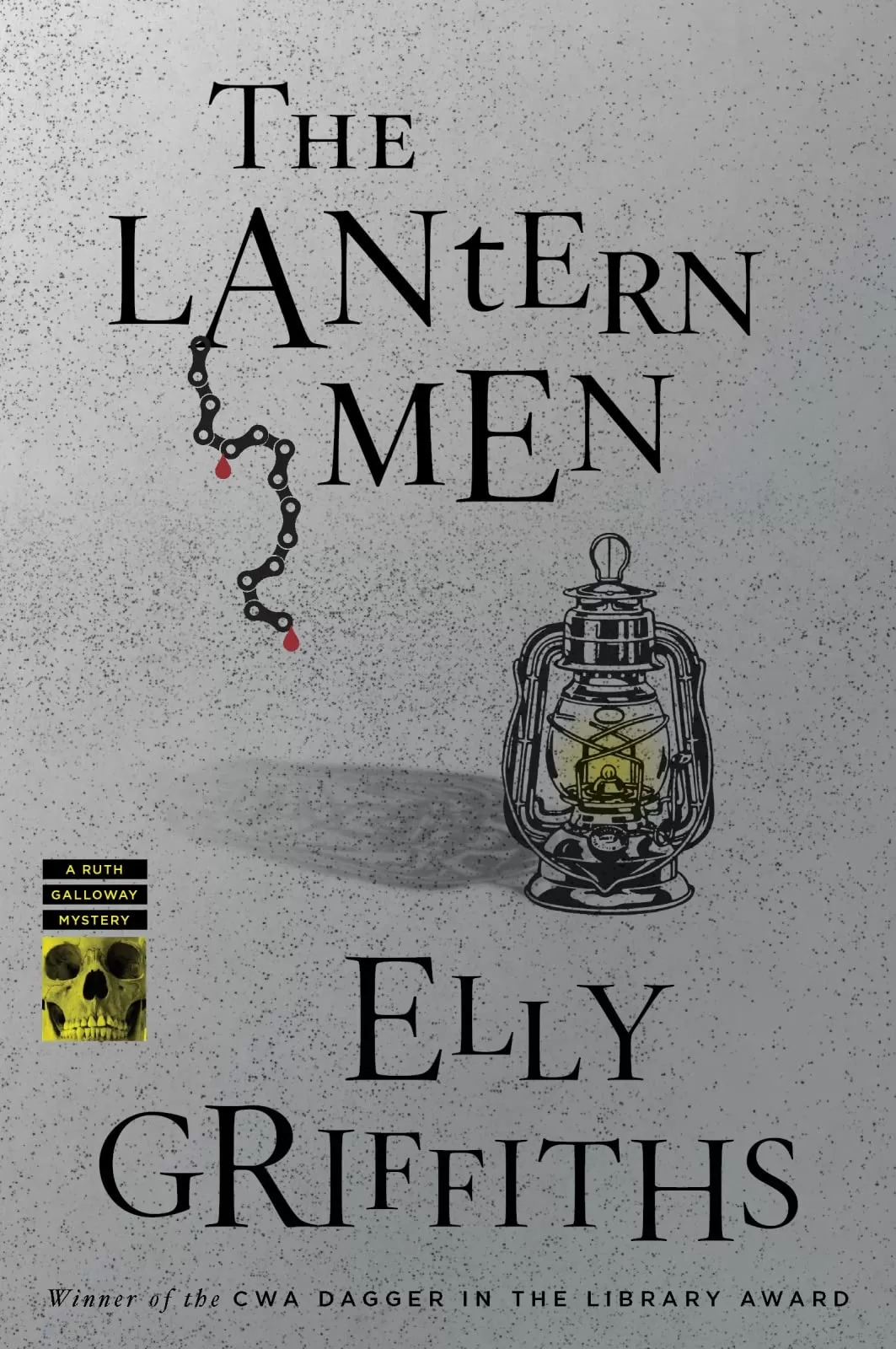The Lantern Men (Ruth Galloway #12) by Elly Griffiths