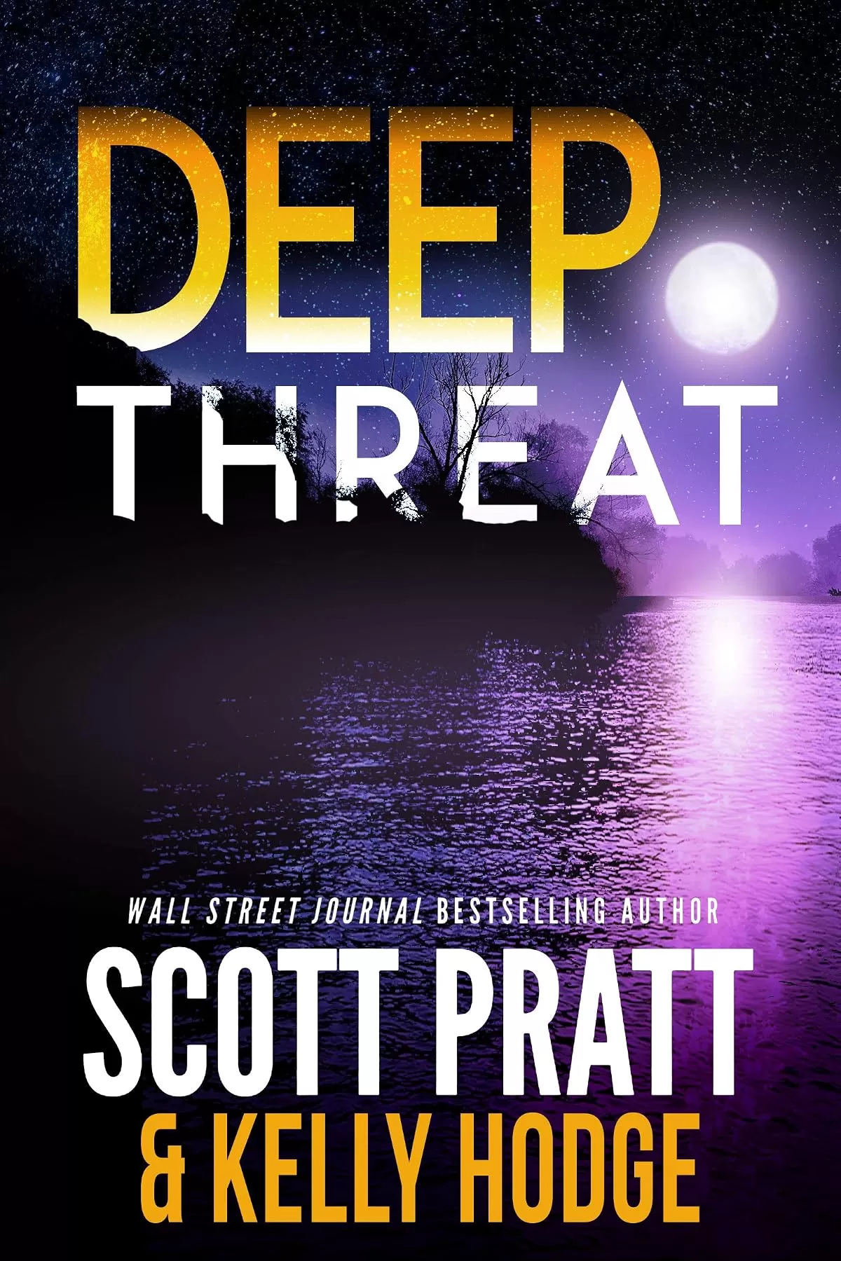 Deep Threat (Billy Beckett #1) by Scott Pratt, Kelly Hodge