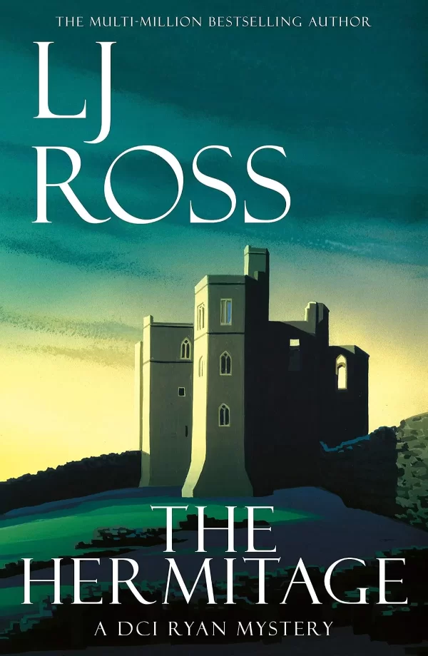 The Hermitage (The DCI Ryan Mysteries #9) by L.J. Ross