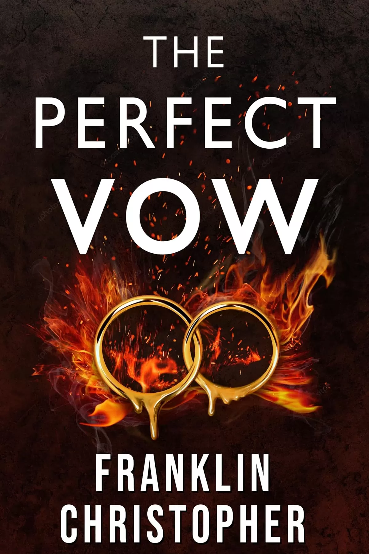 The Perfect Vow (The Vow #1) by Franklin Christopher
