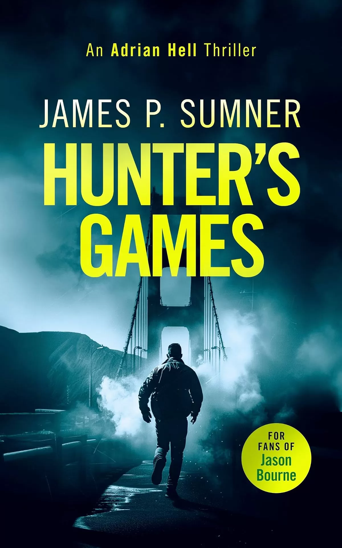 Hunter's Games (Adrian Hell Series #2) by James P. Sumner