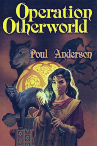 Operation Otherworld (Operation Otherworld) by Poul Anderson