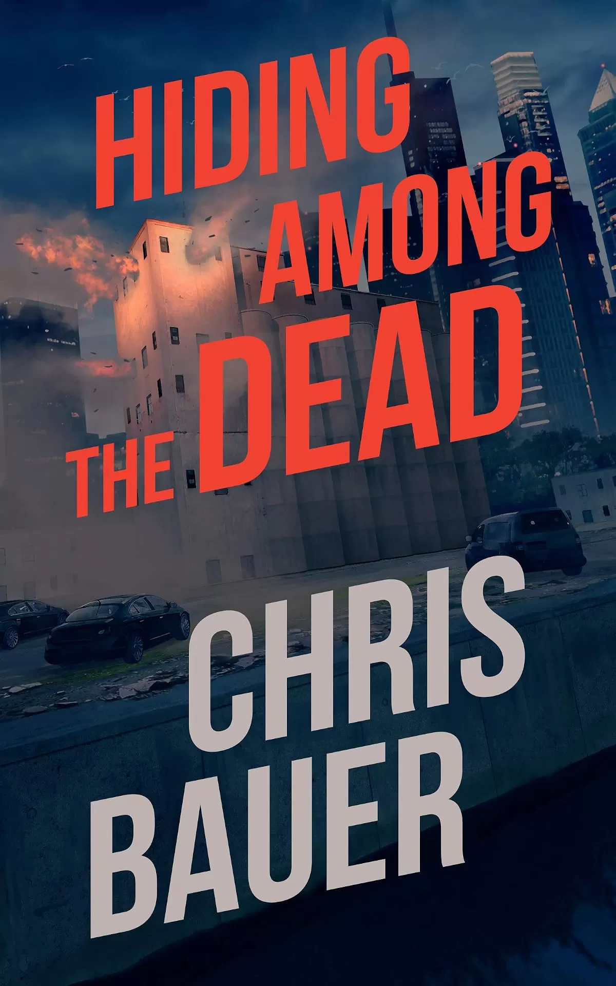 Hiding Among the Dead (Blessid Trauma Crime Scene Cleaners #1) by Chris Bauer