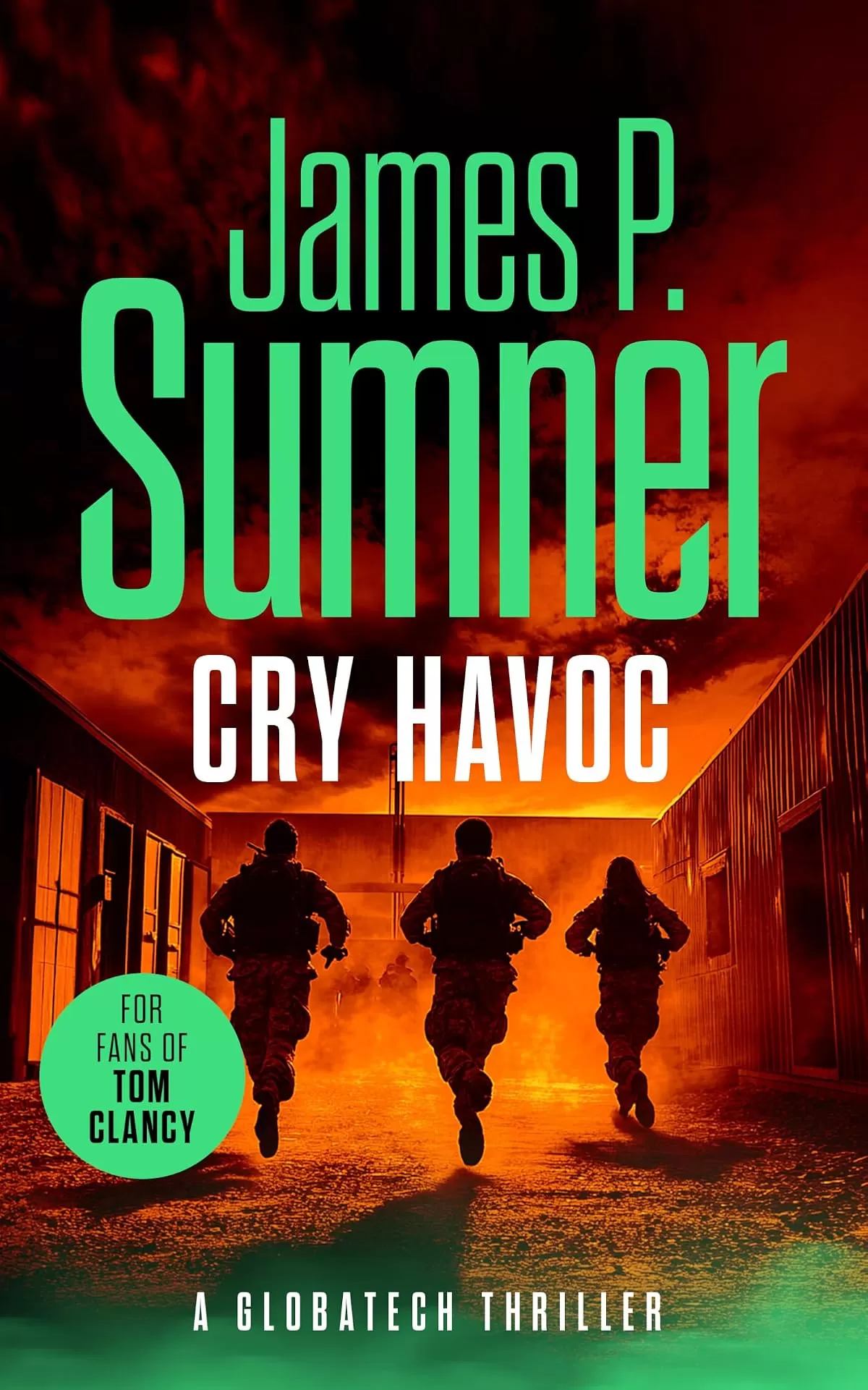 Cry Havoc (GlobaTech Series #4) by James P. Sumner