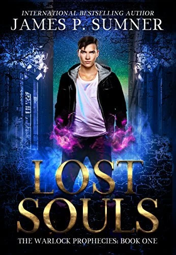Lost Souls (Warlock Prophecies #1) by James P. Sumner