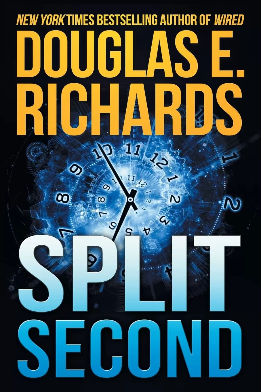 Split Second (Split Second #1) by Douglas E. Richards