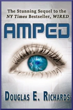 Amped (Wired #2) by Douglas E. Richards