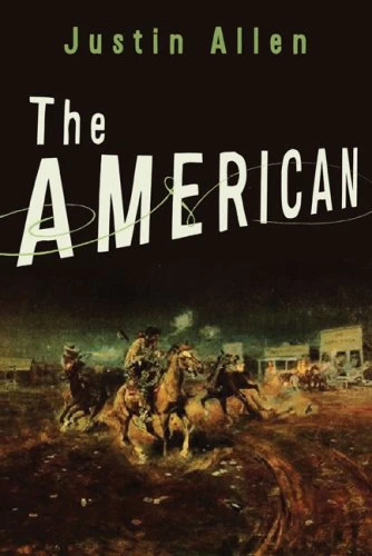 The American by Justin Allen