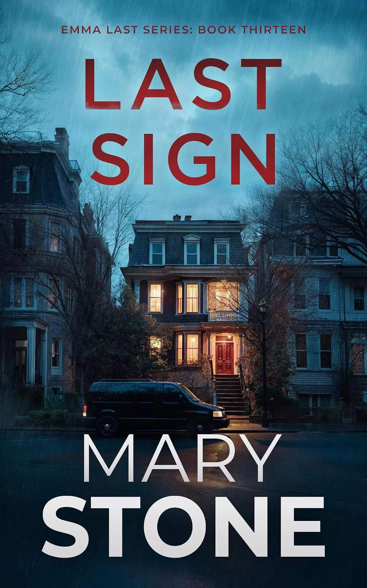 Last Sign (Emma Last FBI Mystery Series #13) by Mary Stone