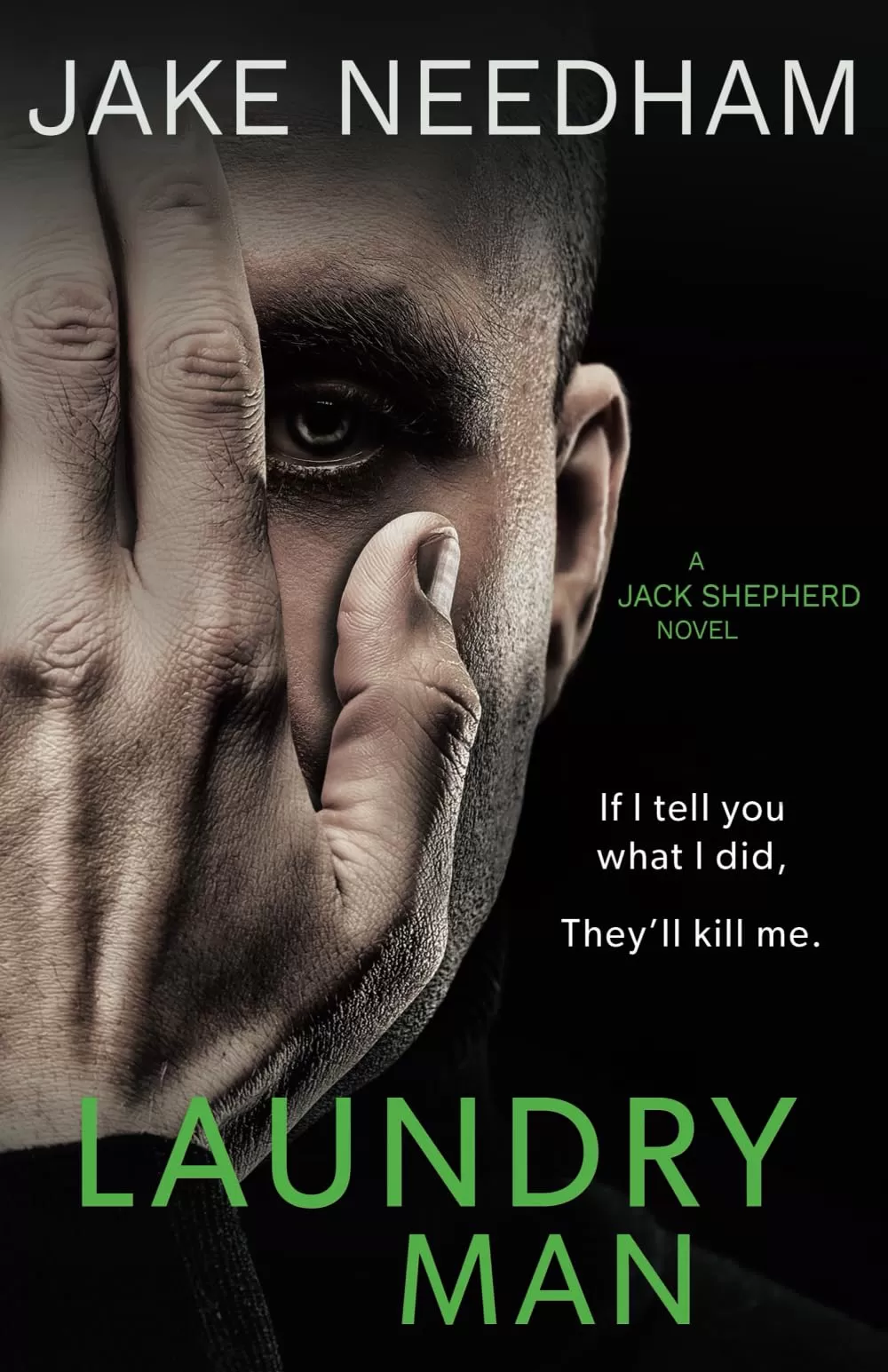 Laundry Man (The Jack Shepherd Novels #1) by Jake Needham