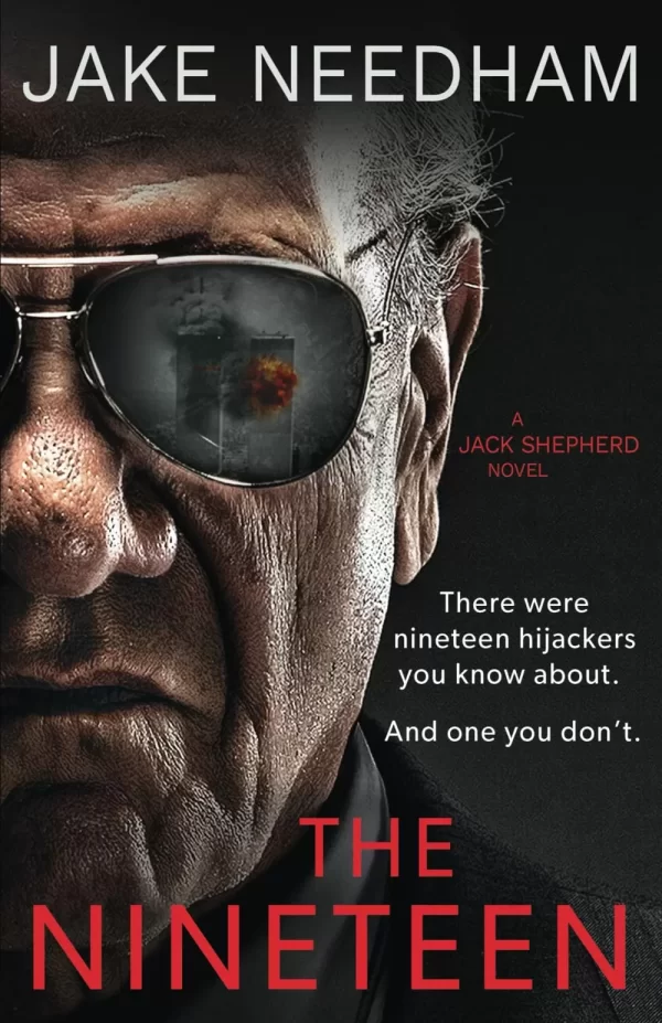 The Nineteen (The Jack Shepherd Novels #6) by Jake Needham