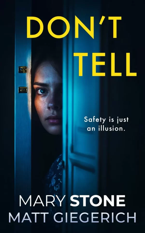 Don't Tell by Mary Stone, Matt Giegerich