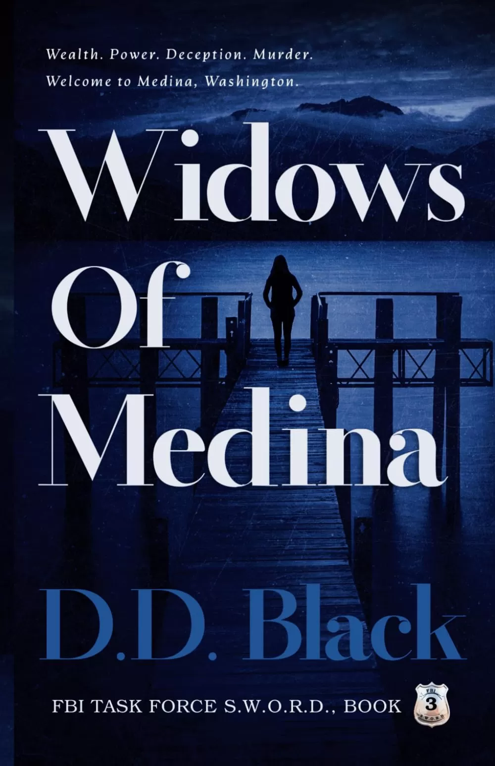 Widows of Medina (FBI Task Force S.W.O.R.D. #3) by D.D. Black