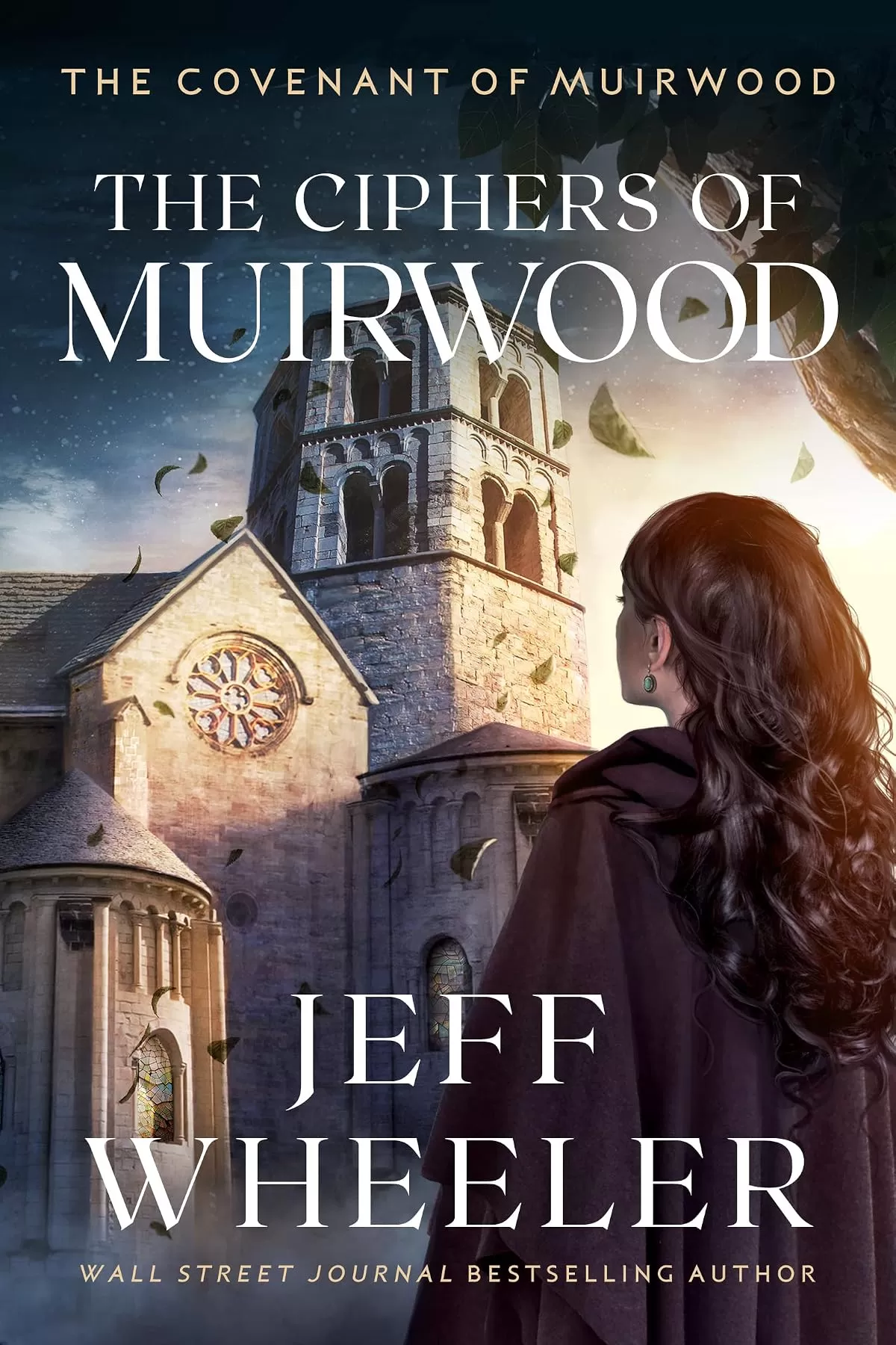 The Ciphers of Muirwood (The Covenant of Muirwood #2) by Jeff Wheeler