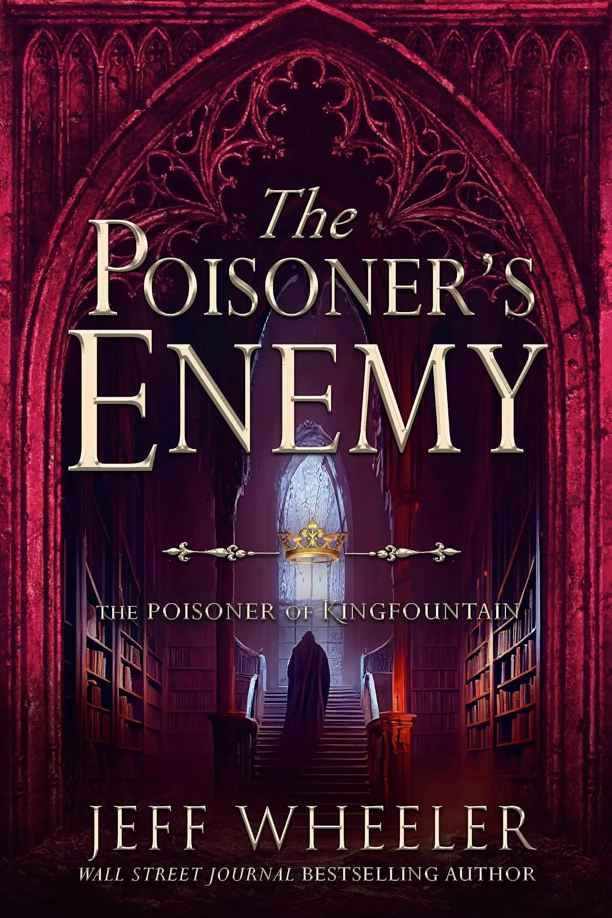 The Poisoner's Enemy (The Poisoner of Kingfountain #1) by Jeff Wheeler