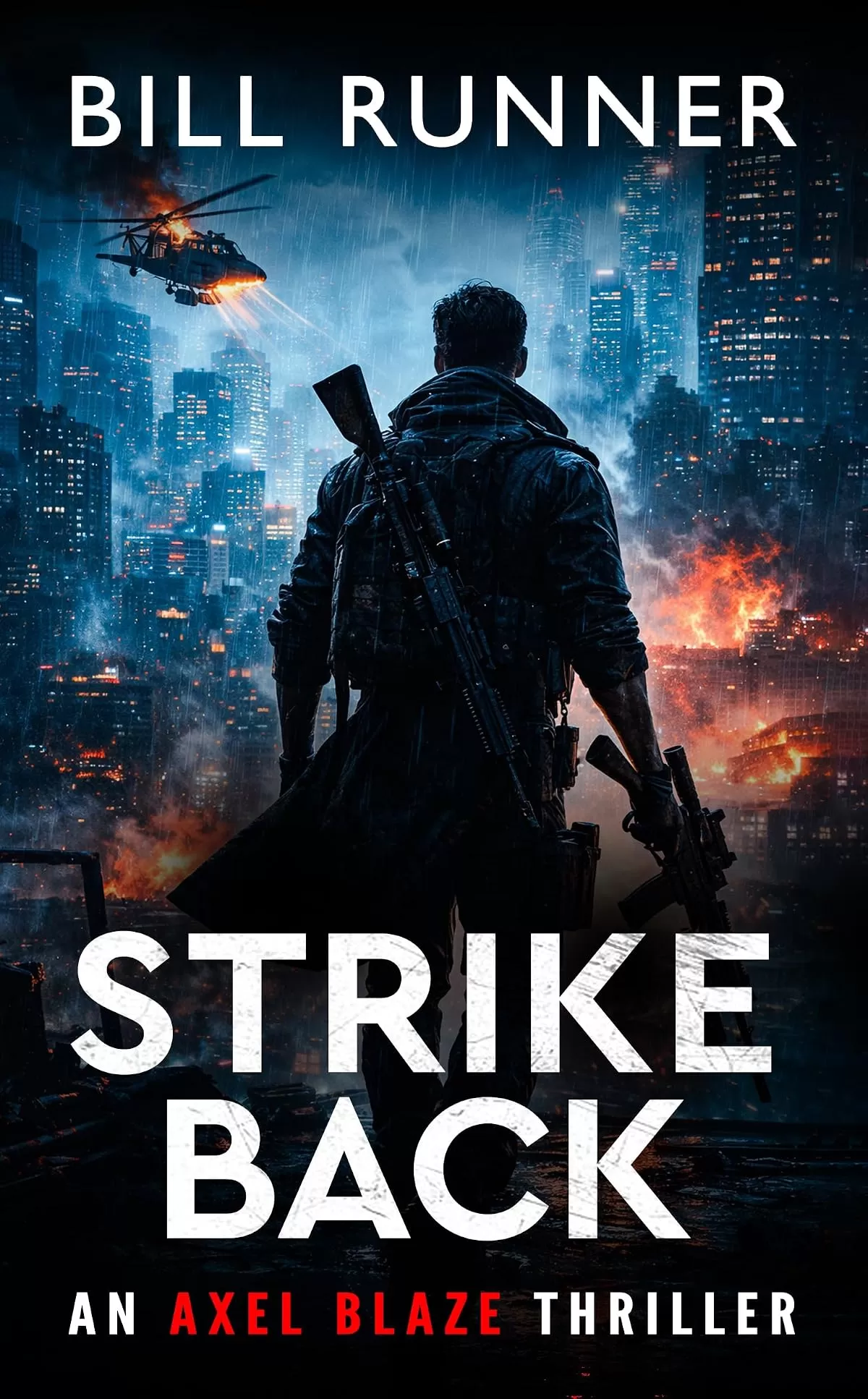 Strike Back (Axel Blaze Thriller #15) by Bill Runner