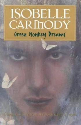 Green Monkey Dreams by Isobelle Carmody
