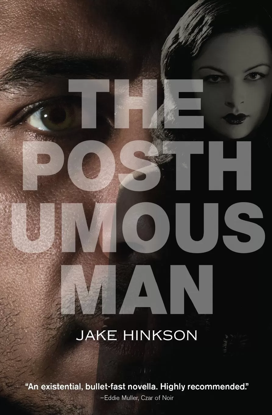 The Posthumous Man by Jake Hinkson