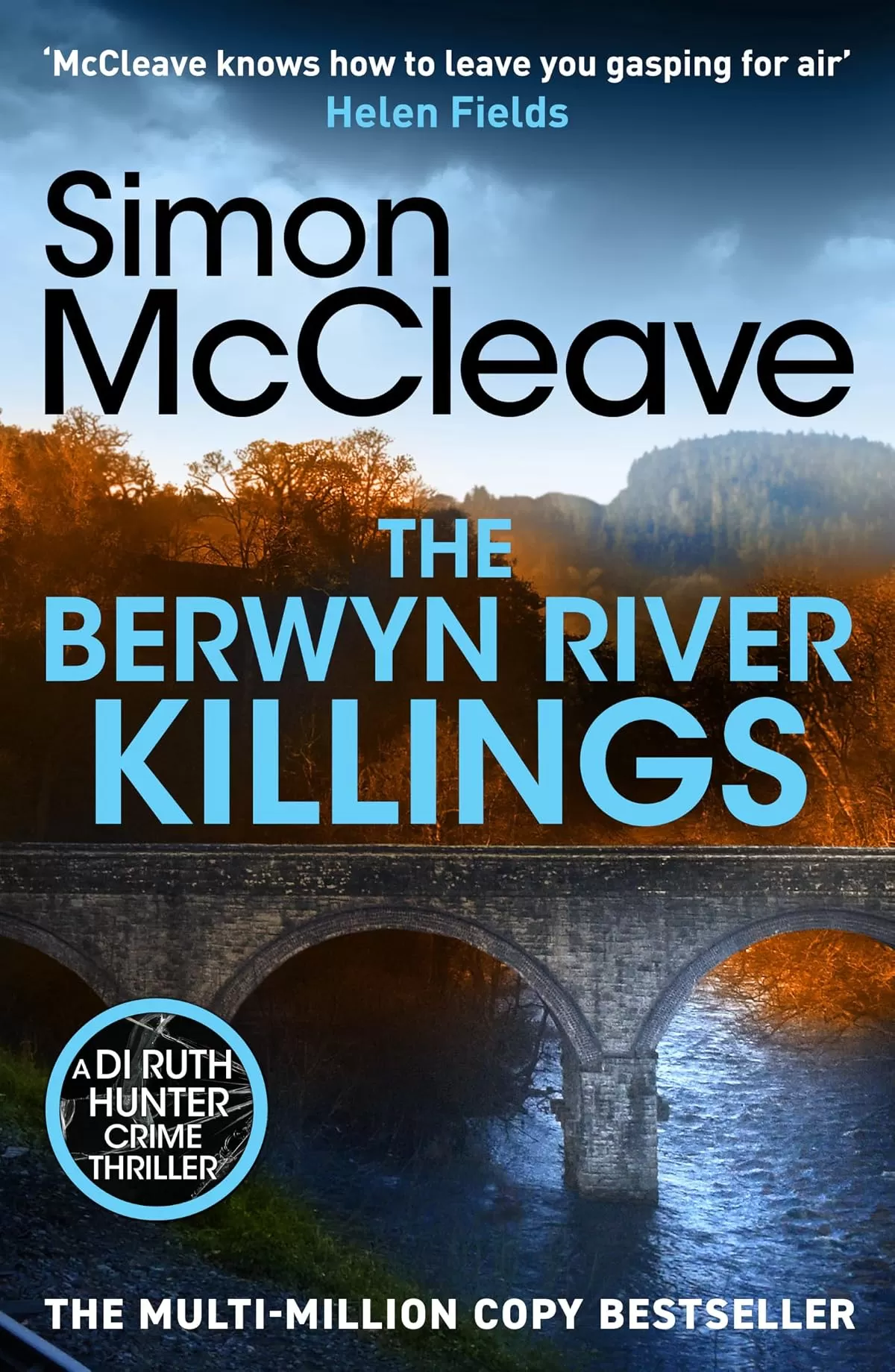 The Berwyn River Killings (A DI Ruth Hunter Crime Thriller #5) by Simon McCleave