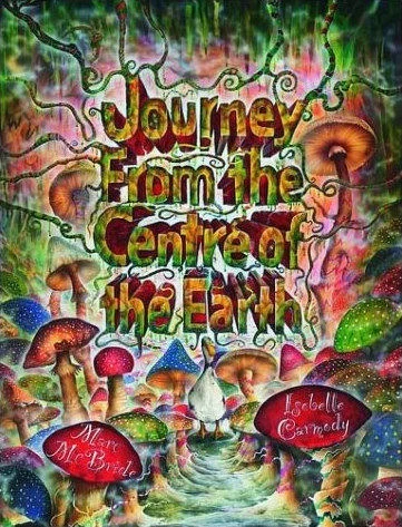 Journey From the Centre of the Earth by Isobelle Carmody