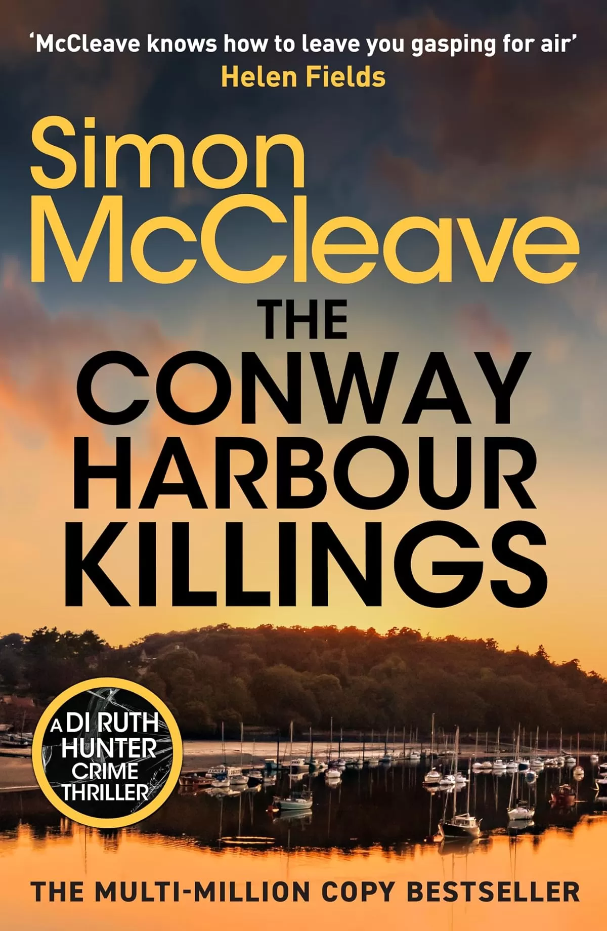 The Conway Harbour Killings (A DI Ruth Hunter Crime Thriller #9) by Simon McCleave