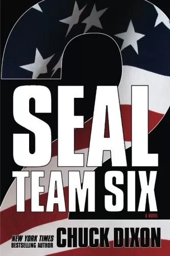 SEAL Team Six 2 (Seal Team Six #2) by Chuck Dixon