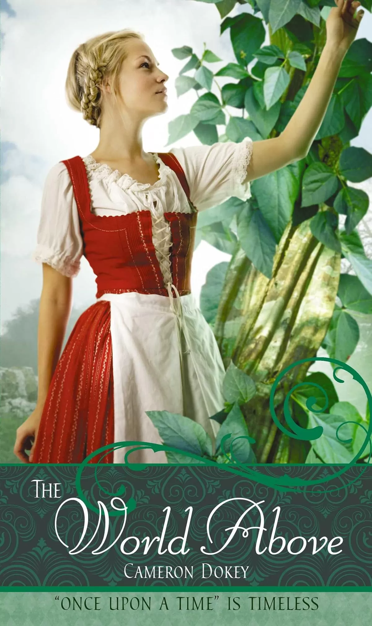 The World Above (Once Upon a Time) by Cameron Dokey