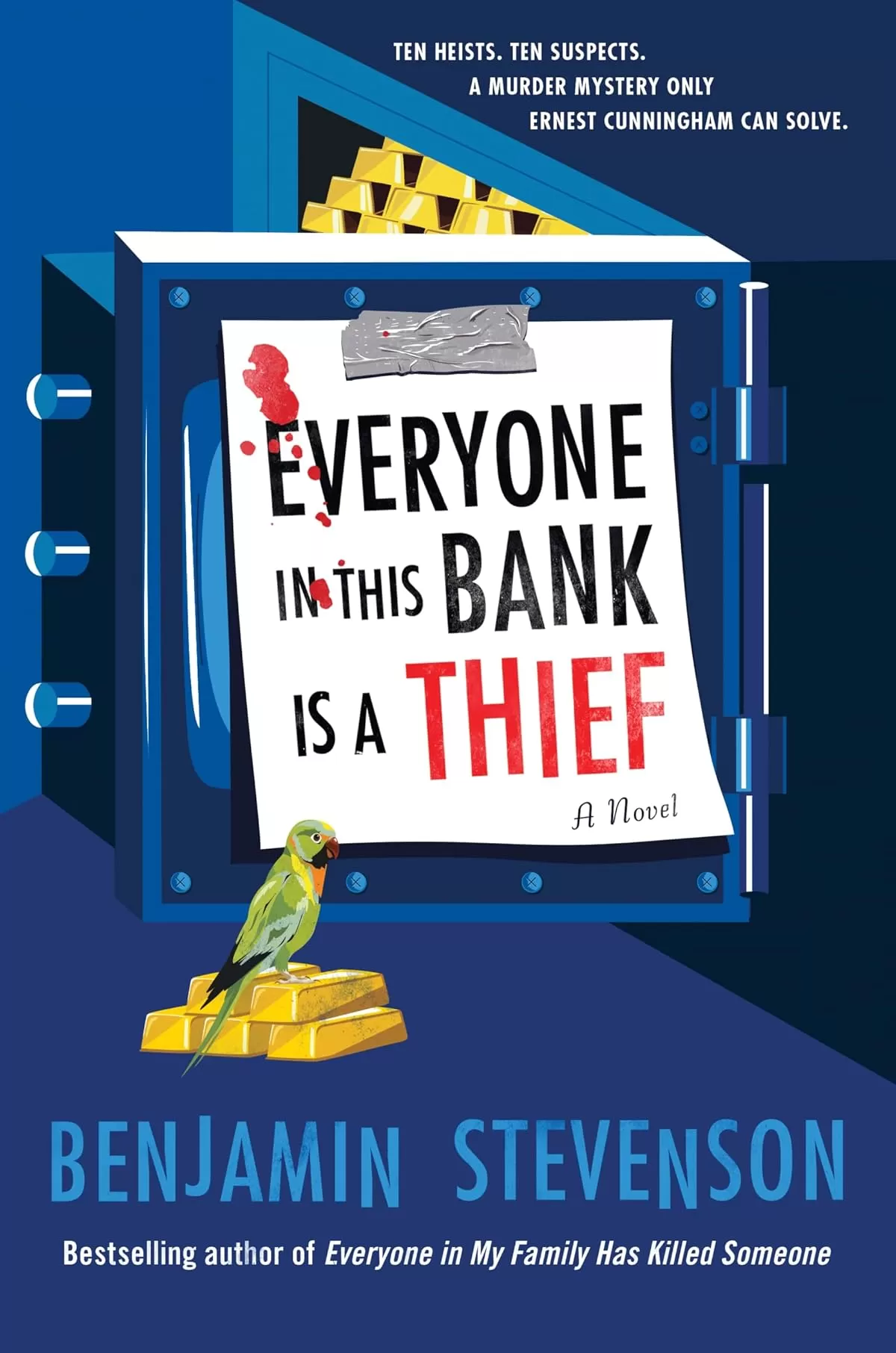 Everyone in This Bank Is a Thief (Ernest Cunningham #4) by Benjamin Stevenson