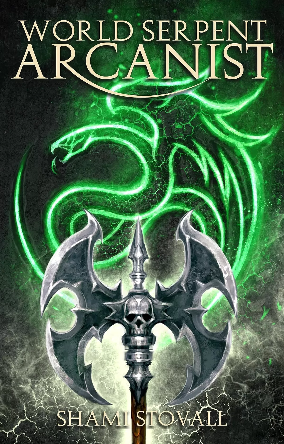 World Serpent Arcanist (Frith Chronicles #5) by Shami Stovall