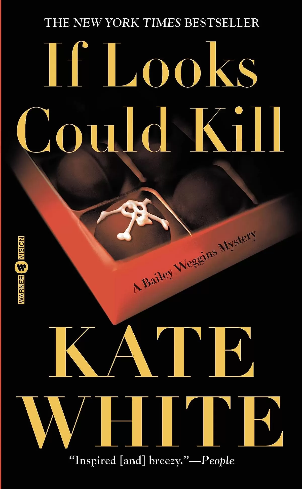If Looks Could Kill (Bailey Weggins Mysteries #1) by Kate White