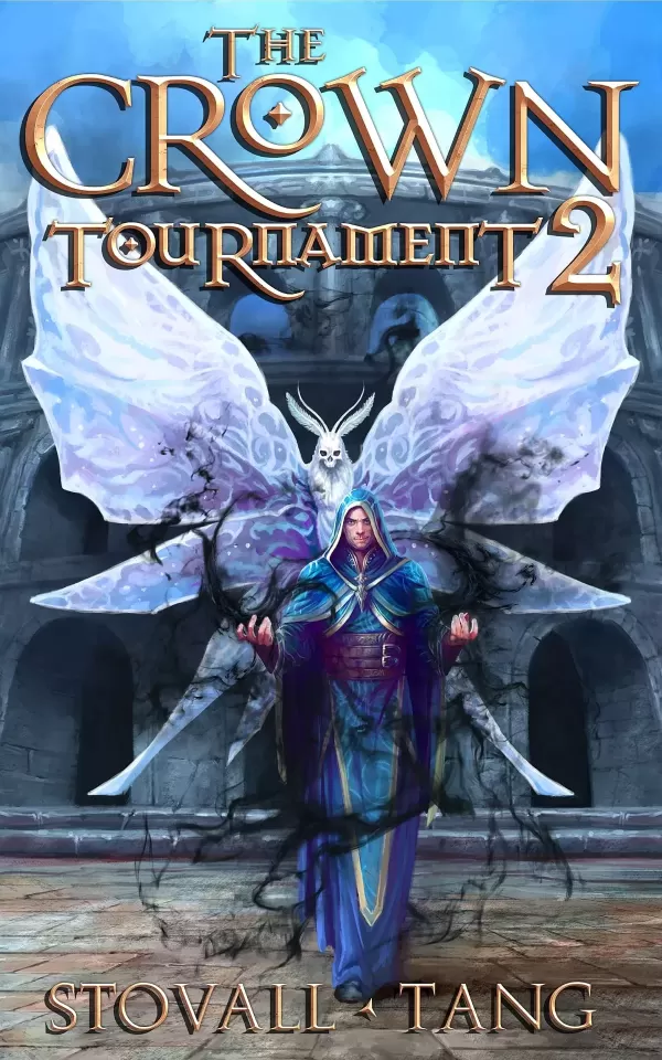 The Crown Tournament 2 (The Kirin Arcanist #2) by Shami Stovall, Ryan Tang