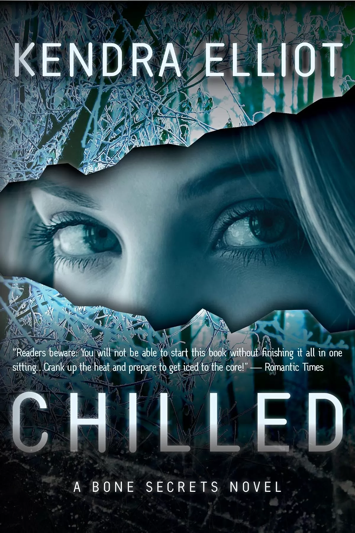 Chilled (Bone Secrets #2) by Kendra Elliot