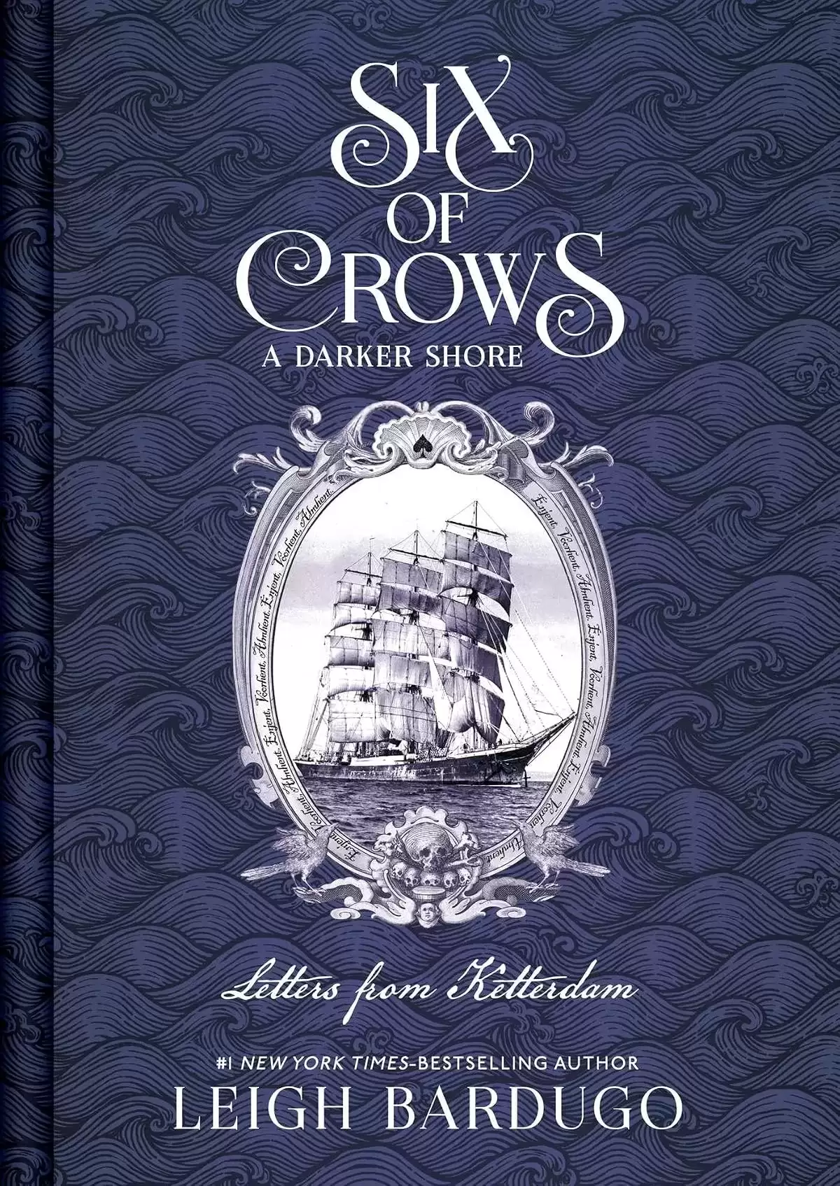 A Darker Shore: Letters from Ketterdam (Six of Crows #2.5) by Leigh Bardugo