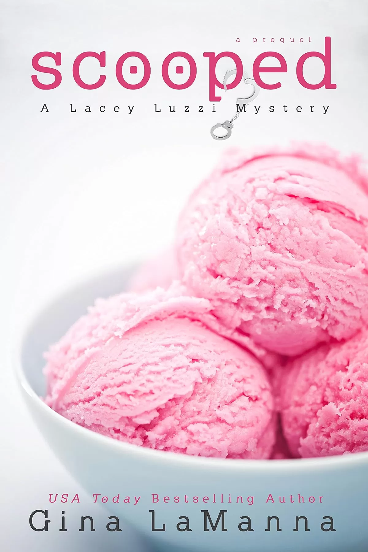 Lacey Luzzi (Lacey Luzzi Mafia Mysteries #0.5) by Gina LaManna