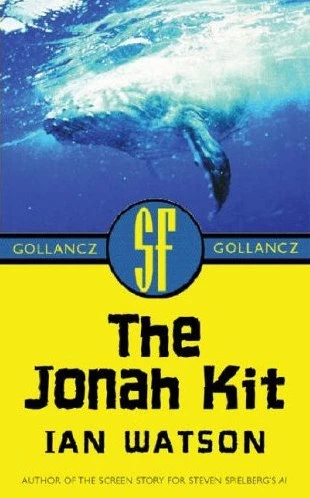 The Jonah Kit by Ian Watson
