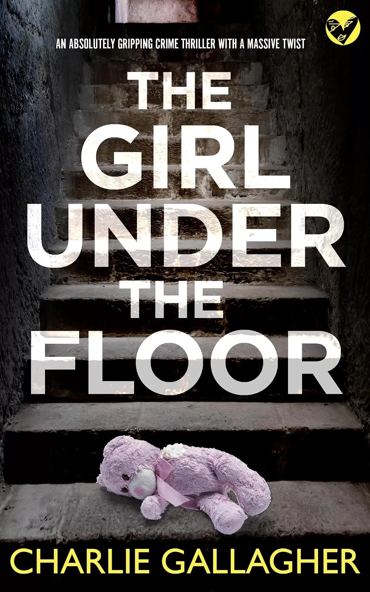 THE GIRL UNDER THE FLOOR (Detective Maddie Ives #8) by Charlie Gallagher