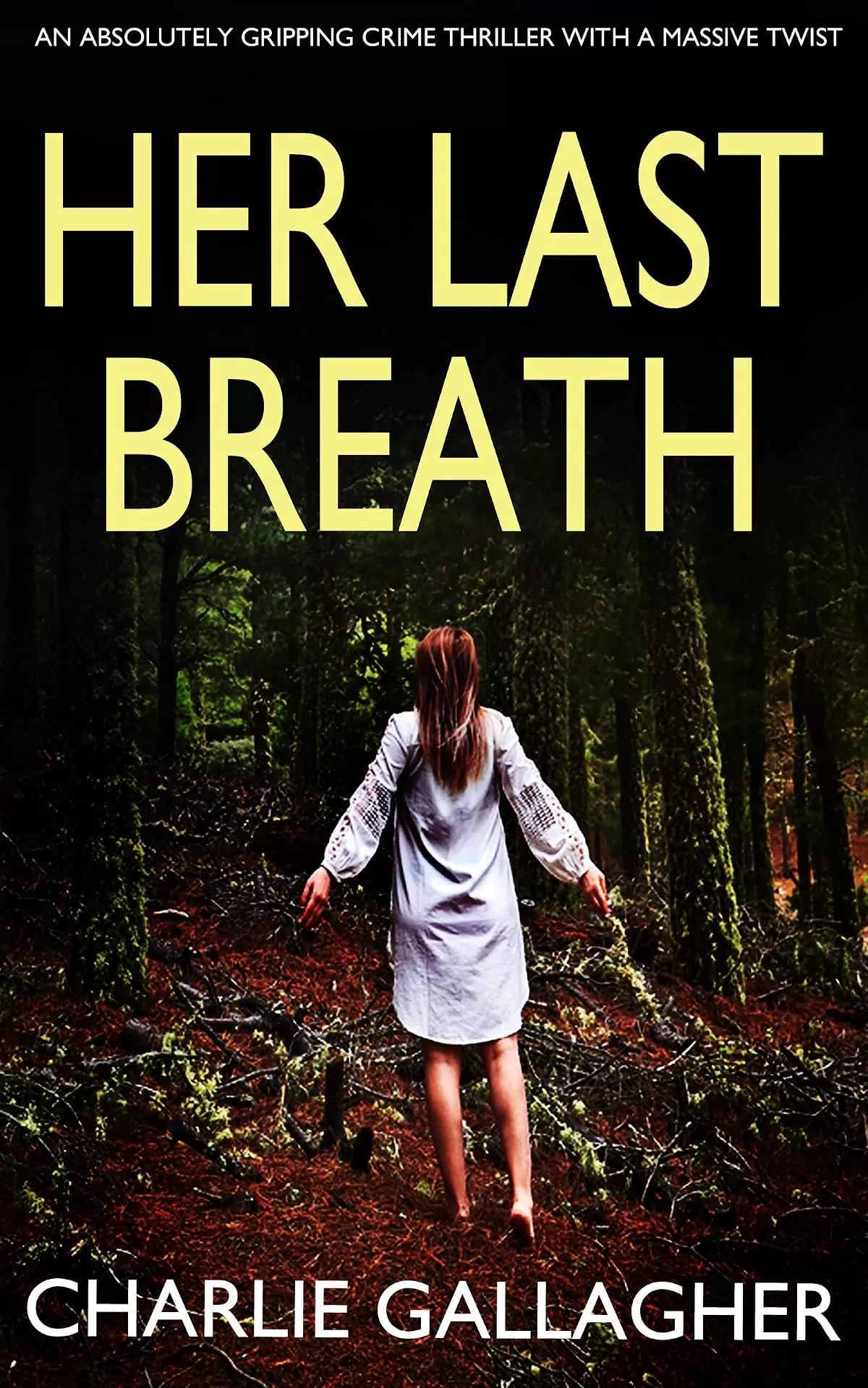 HER LAST BREATH (Langthorne Police Series #7) by Charlie Gallagher